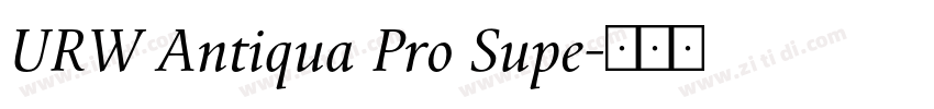 URW Antiqua Pro Supe字体转换 URW Antiqua Pro Supe字体转换